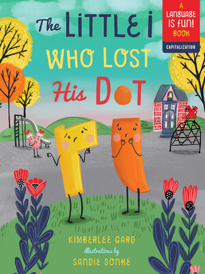 cover image of The Little i Who Lost His Dot